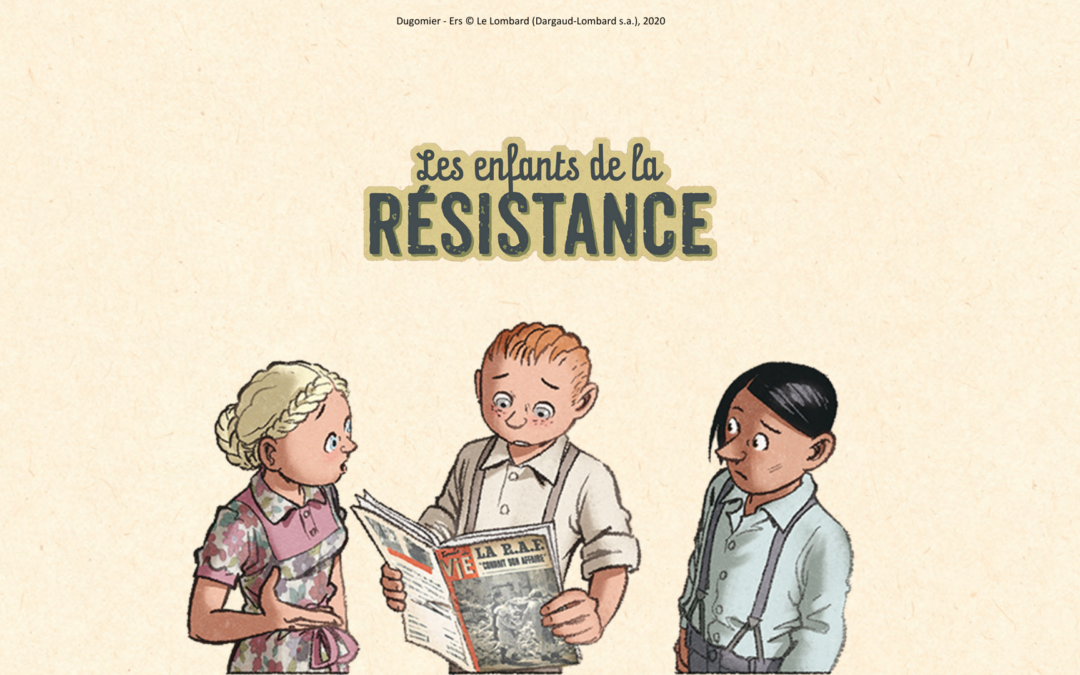 Les Enfants de la Résistance en édition dérivée et presse