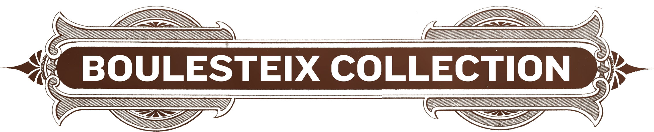BOULESTEIX COLLECTION